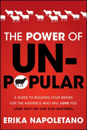Cover of the book The Power of Unpopular by Johnny Friel