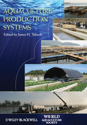 Cover of the book Aquaculture Production Systems by Dennis Snow, Teri Yanovitch
