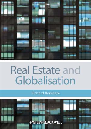 Cover of the book Real Estate and Globalisation by Susan H. Landry, Cary Cooper