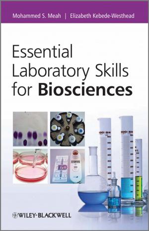 Cover of the book Essential Laboratory Skills for Biosciences by HoJun Jaygarl, Cheng Luo, YoonSoo Kim, Eunyoung Choi, Kevin Bradwick, Lansdell