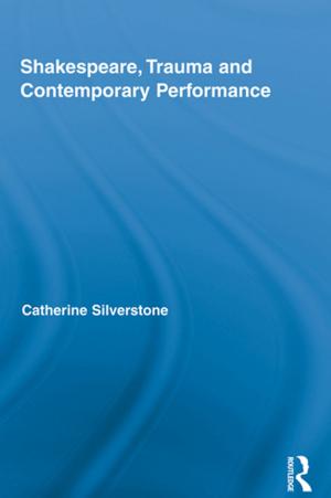 Cover of the book Shakespeare, Trauma and Contemporary Performance by Martyn Hudson