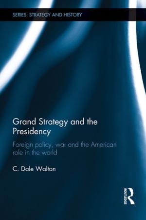 Cover of the book Grand Strategy and the Presidency by Zahid Shahab Ahmed