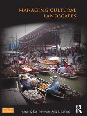 Cover of the book Managing Cultural Landscapes by Pat Herbst, Taro Fujita, Stefan Halverscheid, Michael Weiss