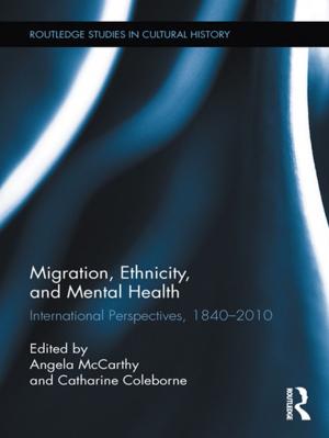 Cover of the book Migration, Ethnicity, and Mental Health by 
