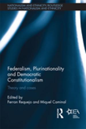 Cover of the book Federalism, Plurinationality and Democratic Constitutionalism by Andrew J. Cooper