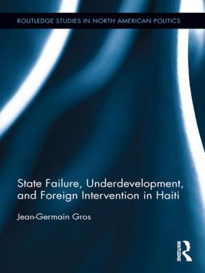 Book cover of State Failure, Underdevelopment, and Foreign Intervention in Haiti