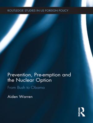 Cover of the book Prevention, Pre-emption and the Nuclear Option by Graham Scambler