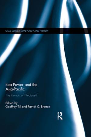 Cover of the book Sea Power and the Asia-Pacific by John Storey