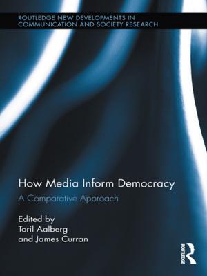Cover of the book How Media Inform Democracy by John Lukacs
