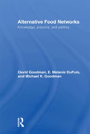 Cover of the book Alternative Food Networks by Jennifer Elliott