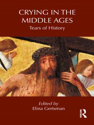 Cover of the book Crying in the Middle Ages by Michael Streissguth