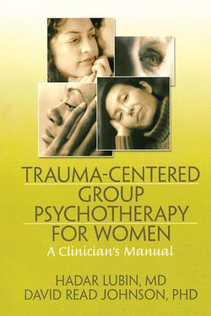 Cover of the book Trauma-Centered Group Psychotherapy for Women by Shudha Mazumdar, Geraldine Hancock Forbes