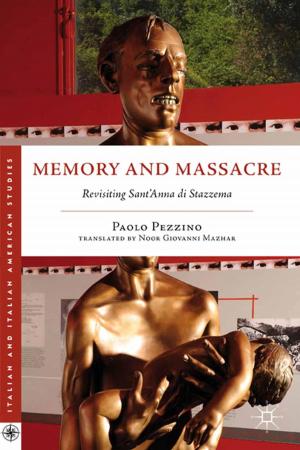 Cover of the book Memory and Massacre by 