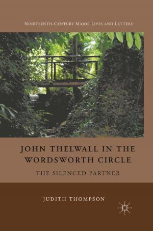 Cover of the book John Thelwall in the Wordsworth Circle by C.