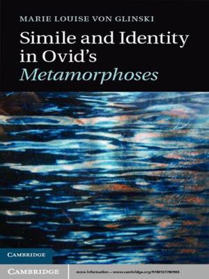 Cover of the book Simile and Identity in Ovid's Metamorphoses by 
