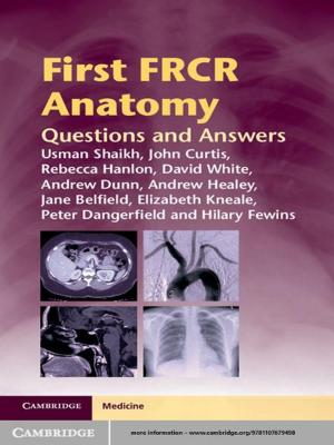 Cover of the book First FRCR Anatomy by Mark P. Silverman