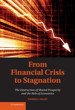 Cover of the book From Financial Crisis to Stagnation by Gordon Kane