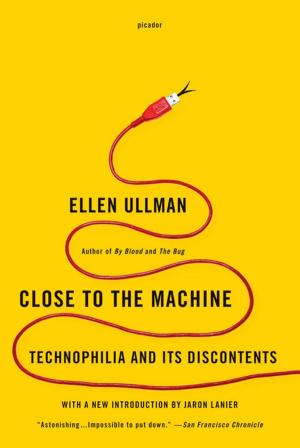 Cover of the book Close to the Machine by David Lough
