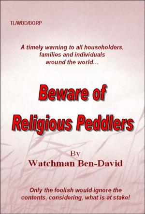 Cover of the book Beware of Religious Peddlers by Dr. Mario Elcock