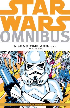 bigCover of the book Star Wars Omnibus A Long Time Ago… Vol. 5 by 