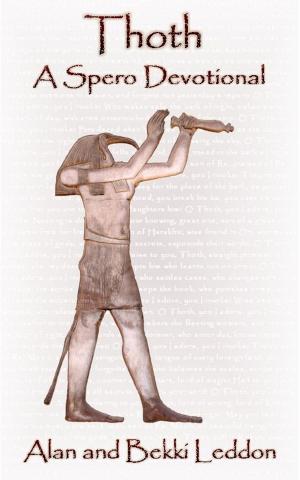 Cover of the book Thoth: A Spero Devotional by Ross S. Simon