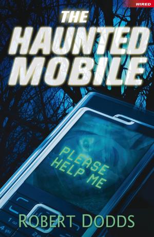 Cover of the book The Haunted Mobile by Lucy Rowland
