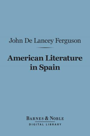 Cover of the book American Literature in Spain (Barnes & Noble Digital Library) by Julian Hawthorne
