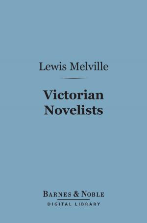 Cover of the book Victorian Novelists (Barnes & Noble Digital Library) by G. K. Chesterton