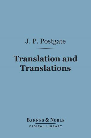 Cover of the book Translation and Translations (Barnes & Noble Digital Library) by George Moore