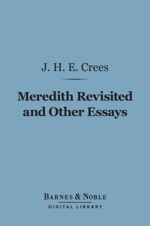 Cover of the book Meredith Revisited and Other Essays (Barnes & Noble Digital Library) by Charles Baudelaire