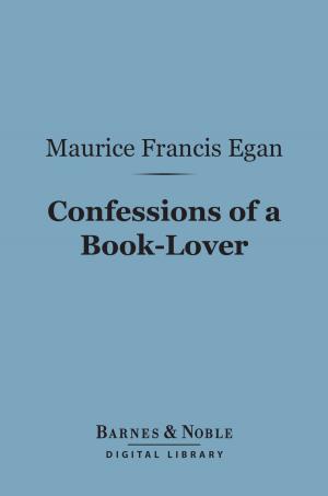 Cover of the book Confessions of a Book-Lover (Barnes & Noble Digital Library) by George Santayana