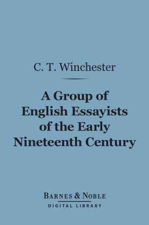 Cover of the book A Group of English Essayists of the Early Nineteenth Century (Barnes & Noble Digital Library) by Anton Chekhov