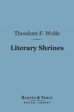 Book cover of Literary Shrines (Barnes & Noble Digital Library)