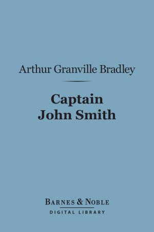Cover of the book Captain John Smith (Barnes & Noble Digital Library) by Justin McCarthy, Justin Huntly McCarthy