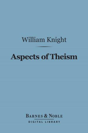 Cover of the book Aspects of Theism (Barnes & Noble Digital Library) by John Cowper Powys, Llewelyn Powys
