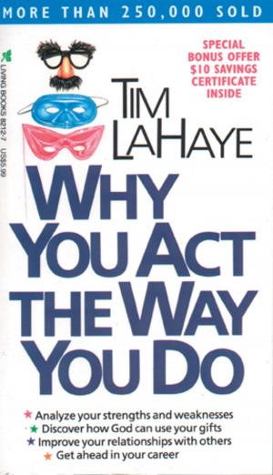 Cover of the book Why You Act the Way You Do by Joel C. Rosenberg