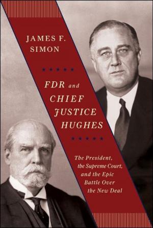 Cover of the book FDR and Chief Justice Hughes by Boris Kachka