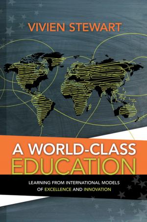 Cover of the book A World-Class Education by Mary-Catherine Moran