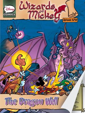 Cover of the book Wizards of Mickey #5: The Dragon Well by Melissa Arps