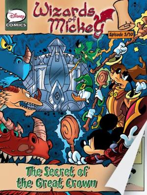 bigCover of the book Wizards of Mickey #3: The Secret of the Great Crown by 