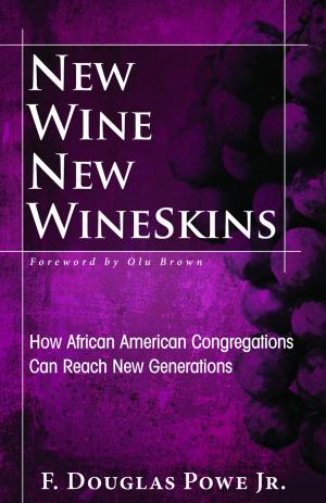 Cover of the book New Wine, New Wineskins by Justo L. González
