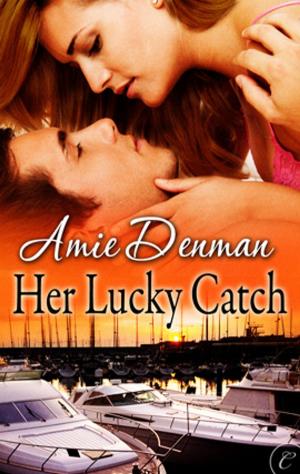 Cover of the book Her Lucky Catch by K.A. Mitchell, Leah Braemel, Anne Calhoun