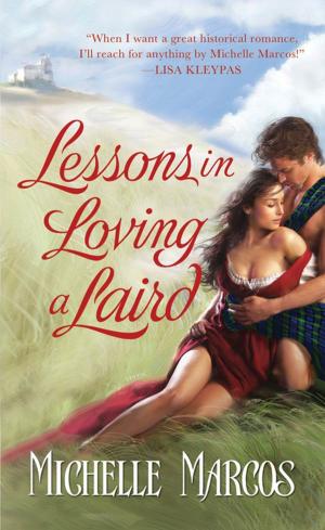 Cover of the book Lessons in Loving A Laird by Ashley Antoinette