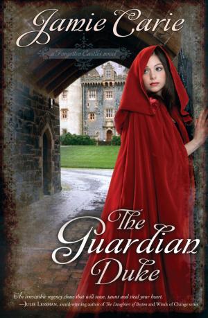 Book cover of The Guardian Duke: A Forgotten Castles Novel