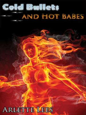 Cover of the book Cold Bullets and Hot Babes: Dark Crime Stories by John W. Campbell Jr.