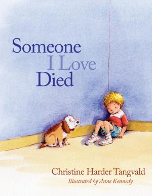 Cover of the book Someone I Love Died by Calvin Miller