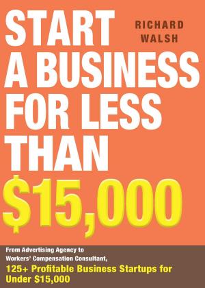 Book cover of Start a Business for Less Than $15,000