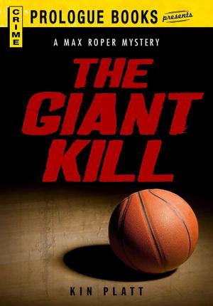 Cover of the book The Giant Kill by Ilyne Sandas, Christine Siegel