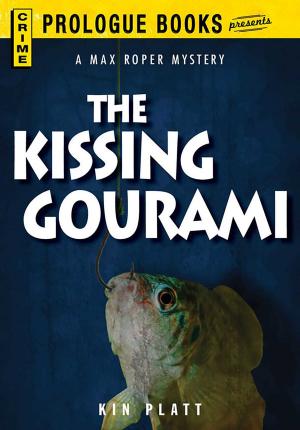 Cover of the book The Kissing Gourami by Ian Andrew