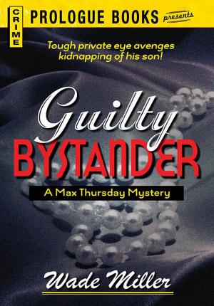 Cover of the book Guilty Bystander by William Campbell Gault
